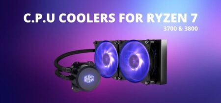 Best CPU Coolers for Ryzen 7 3700 & 3800